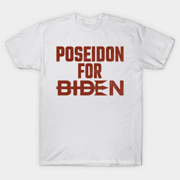 Poseidon For Biden T-Shirt by MZeeDesigns